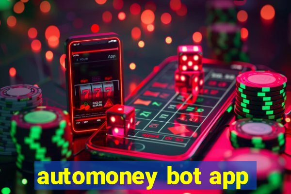 automoney bot app